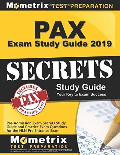 PAX Exam Study Guide 2019: Pre-Admission Exam Secrets Study Guide and ...