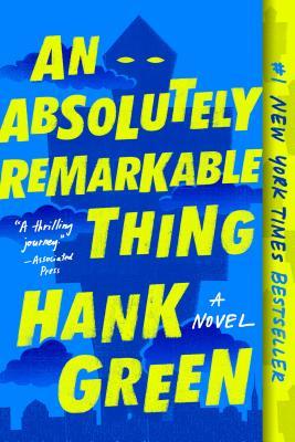 An Absolutely Remarkable Thing (The Carls, #1)