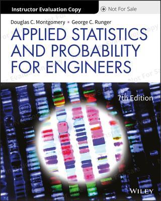 Applied Statistics and Probability for Engineers, 7th Edition ...