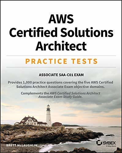 AWS Certified Solutions Architect Practice Tests: Associate SAA-C01 ...