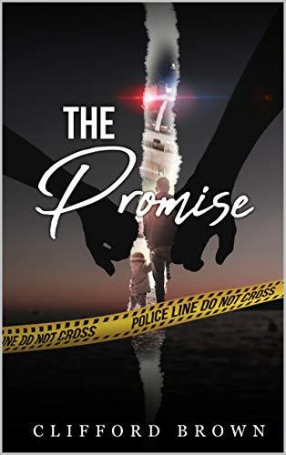 The Promise by Clifford Reginald Brown Sr. | Goodreads