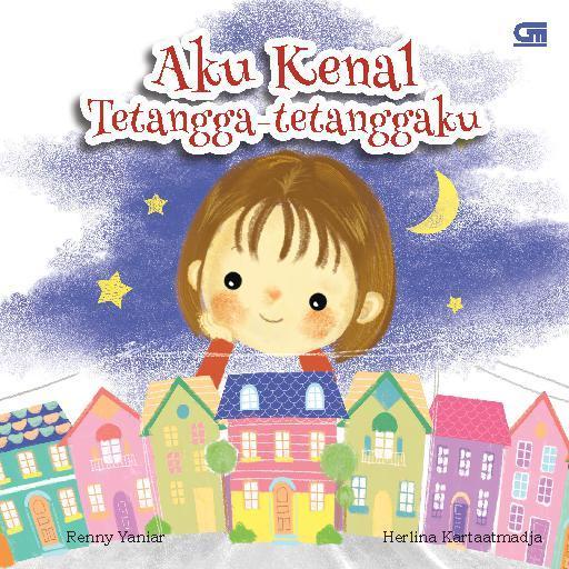 Seri Pembaca Kecil : Aku Kenal Tetangga-tetanggaku