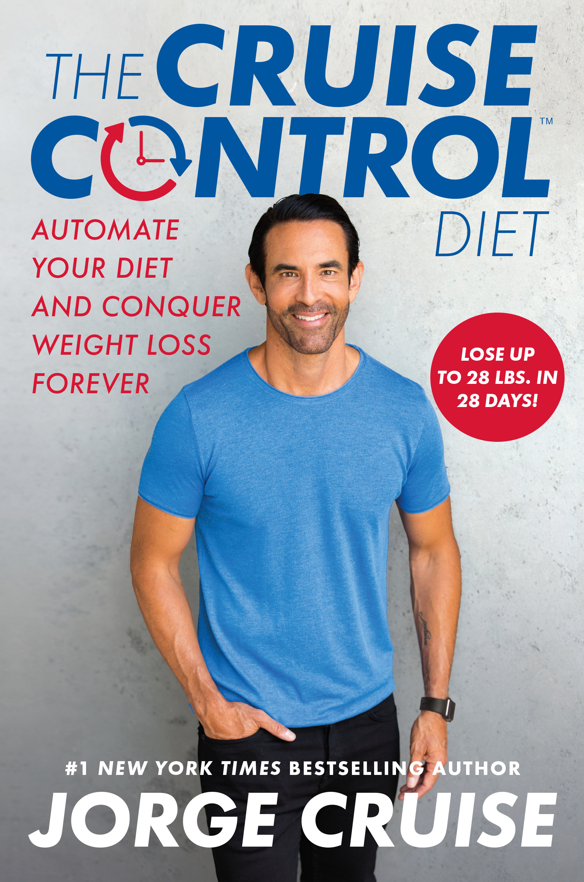 The Cruise Control Diet Automate Your Diet and Conquer Weight Loss