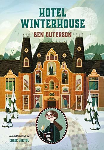 Hotel Winterhouse (Winterhouse, #1)