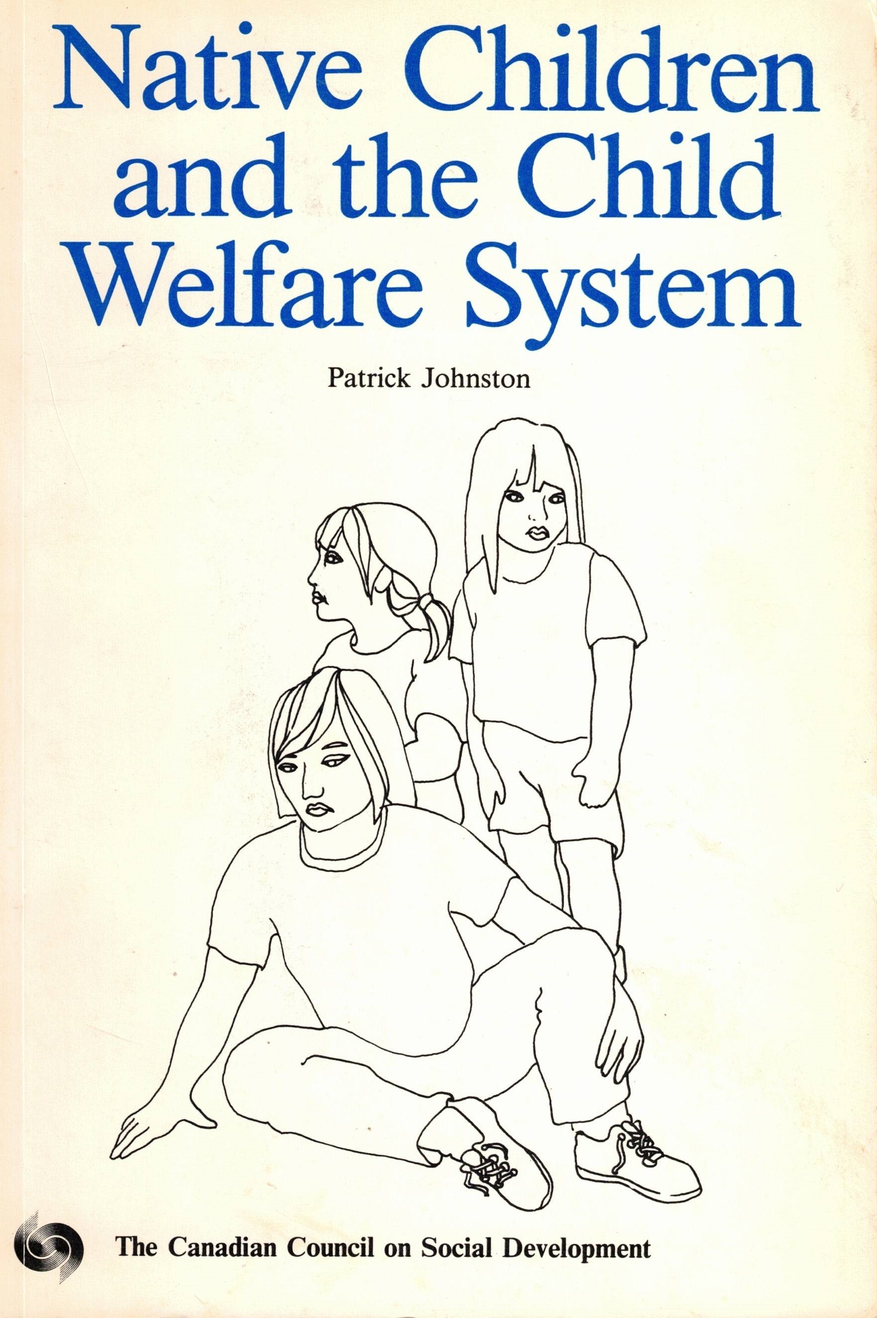 Native Children and the Child Welfare System by Patrick Johnston ...
