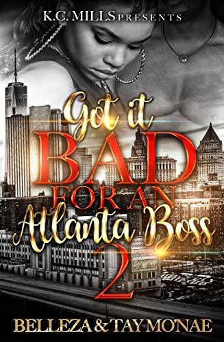 Got It Bad For An Atlanta Boss 2 book cover
