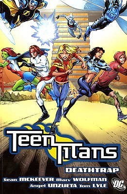 Teen Titans, Vol. 11: Deathtrap