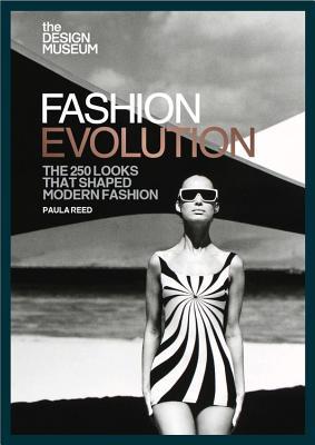 Fashion Evolution: The 250 looks that shaped modern fashion