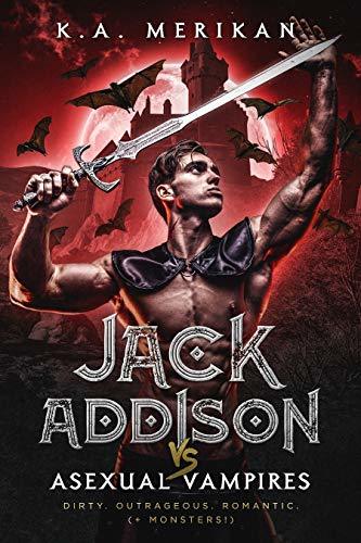 Jack Addison vs. Asexual Vampires book cover