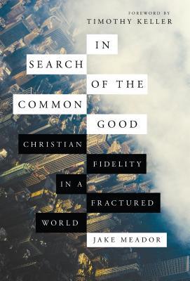 In Search of the Common Good book cover