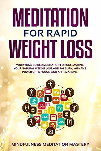 View of Rapid Weight Loss Meditation: Your Yoga Guided Meditation for ...