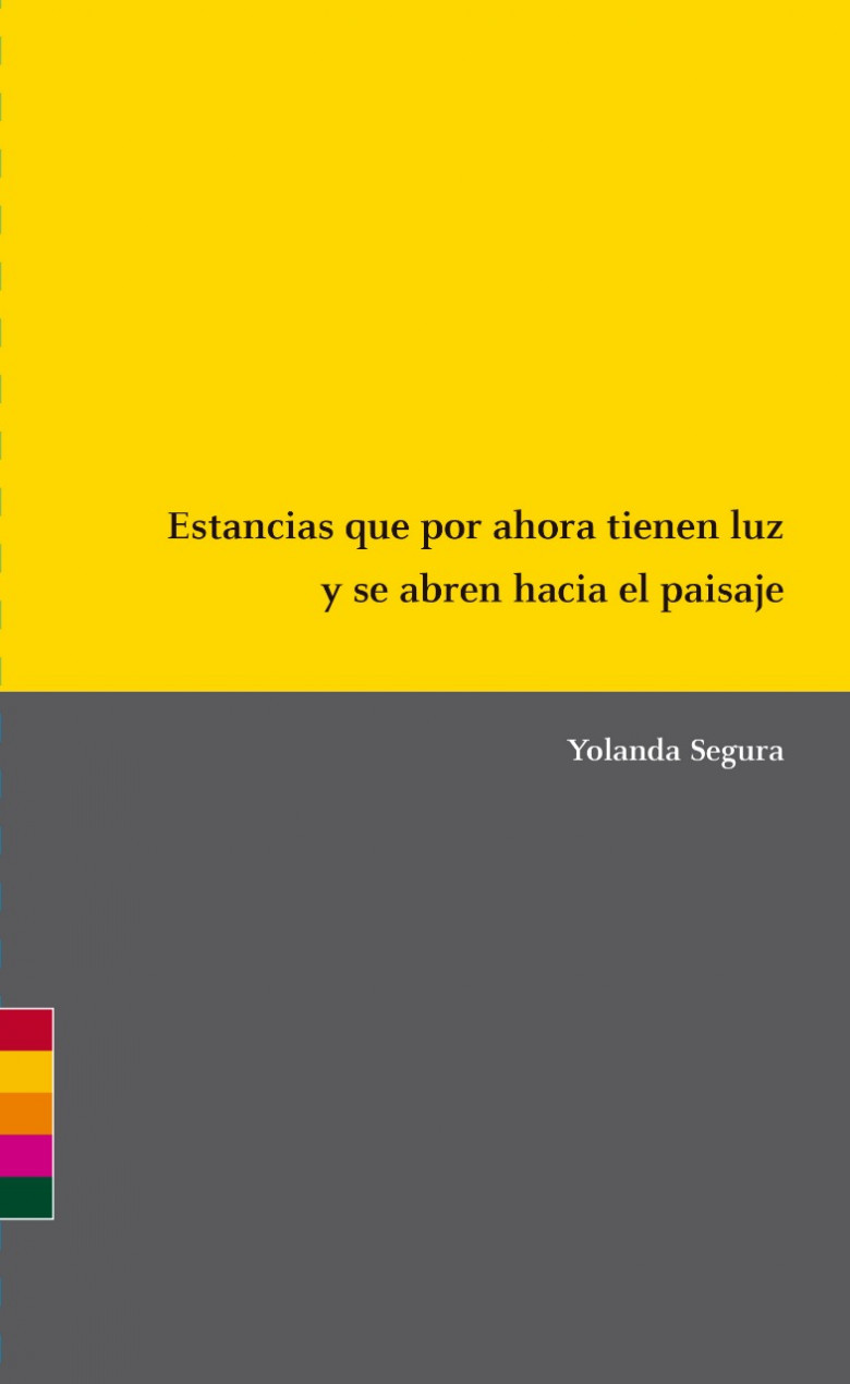 estancias que por ahora tienen luz y se abren hacia el paisaje book cover