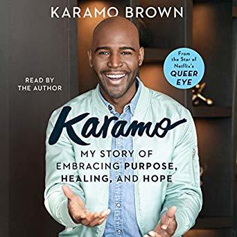 Karamo: My Story of Embracing Purpose, Healing, and Hope