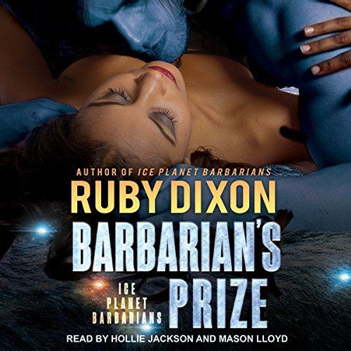 Barbarian's Prize (Ice Planet Barbarians, #5)