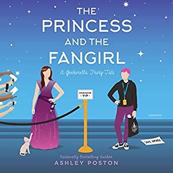 The Princess and the Fangirl (Once Upon a Con, #2)