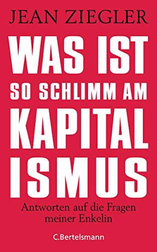 Was ist so schlimm am Kapitalismus? book cover