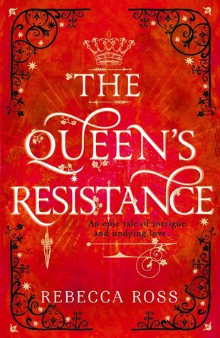 The Queen's Resistance (The Queen’s Rising, #2)