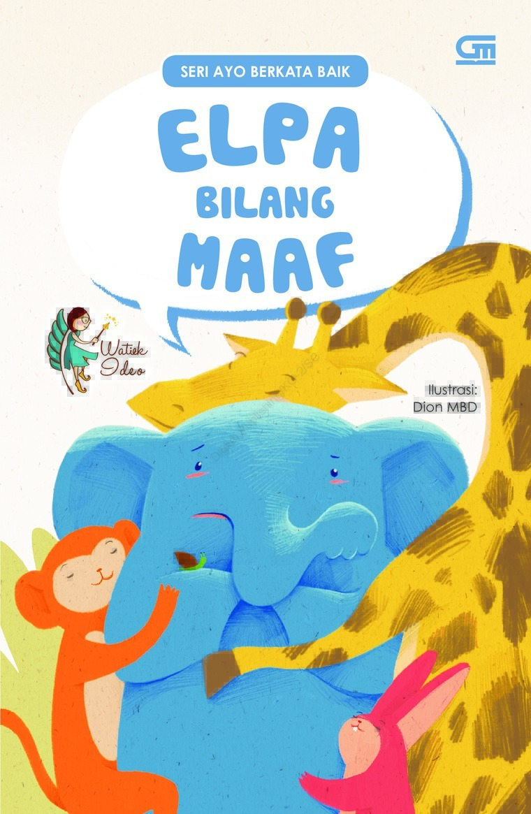 Seri Ayo Berkata Baik : Elpa bilang maaf