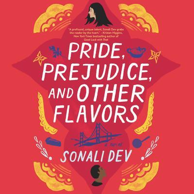 Pride, Prejudice, and Other Flavors (The Rajes, #1)