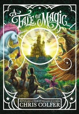 A Tale of Magic... (A Tale of Magic, #1)