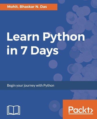 Learn Python in 7 Days by Mohit Raj | Goodreads