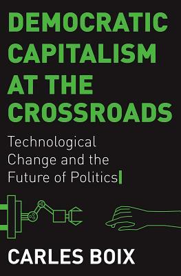 Democratic Capitalism at the Crossroads book cover