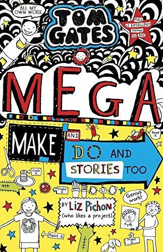 Tom Gates: Mega Make and Do and Stories Too! EBOOK