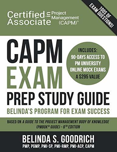 CAPM Exam Prep Study Guide: Belinda's All-in-One Program for Exam ...