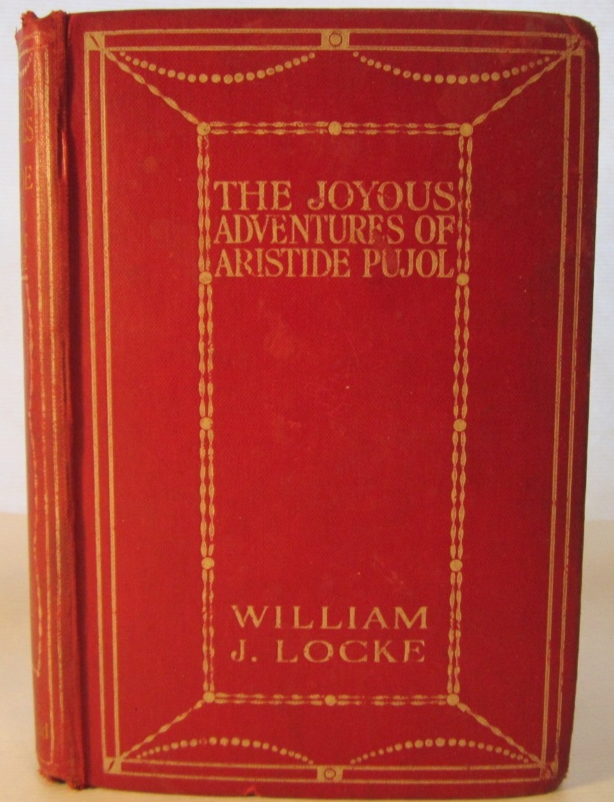 The Joyous Adventures of Aristide Pujol by William John Locke | Goodreads