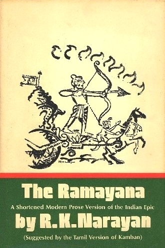 The Ramayana: A Shortened Modern Prose Version of the Indian Epic