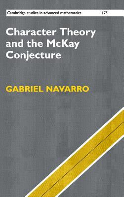 Character Theory and the McKay Conjecture book cover