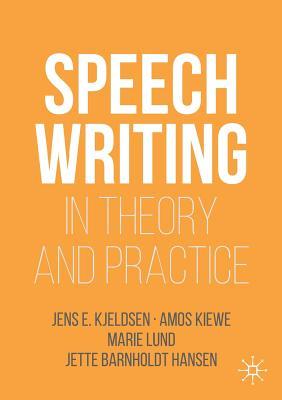 Speechwriting in Theory and Practice book cover