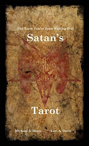Satan's Tarot: Tarot Manual, Left-Path, Satanism. by Michael A. Davis | Goodreads