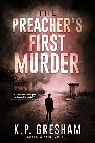 The Preacher's First Murder