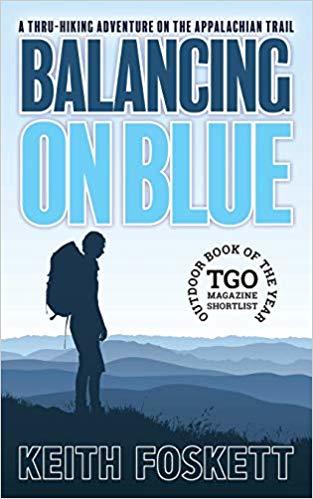 Balancing on Blue: A Dromomaniac Hiking