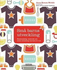 Små barns utveckling-känslomässig, motorisk och social utveckling hos