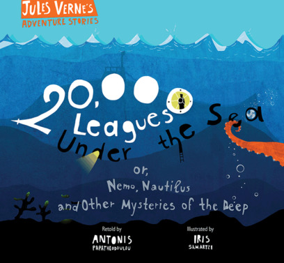 20,000 Leagues Under the Sea (Jules Verne’s Adventure Stories, #2)