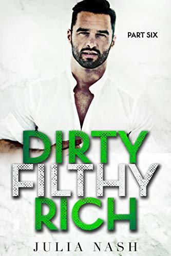 Dirty Filthy Rich