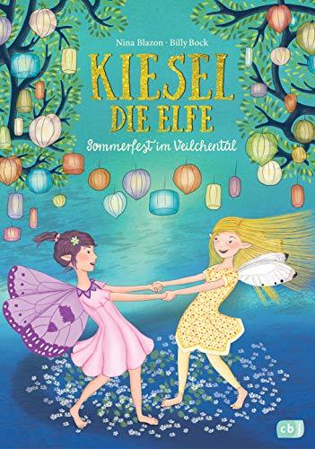 Kiesel, die Elfe - Sommerfest im Veilchental book cover