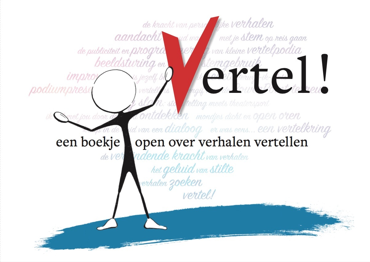 Vertel - een boekje open over verhalen vertellen by Petra van
