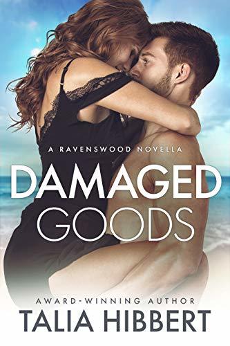 Damaged Goods (Ravenswood, #1.5)
