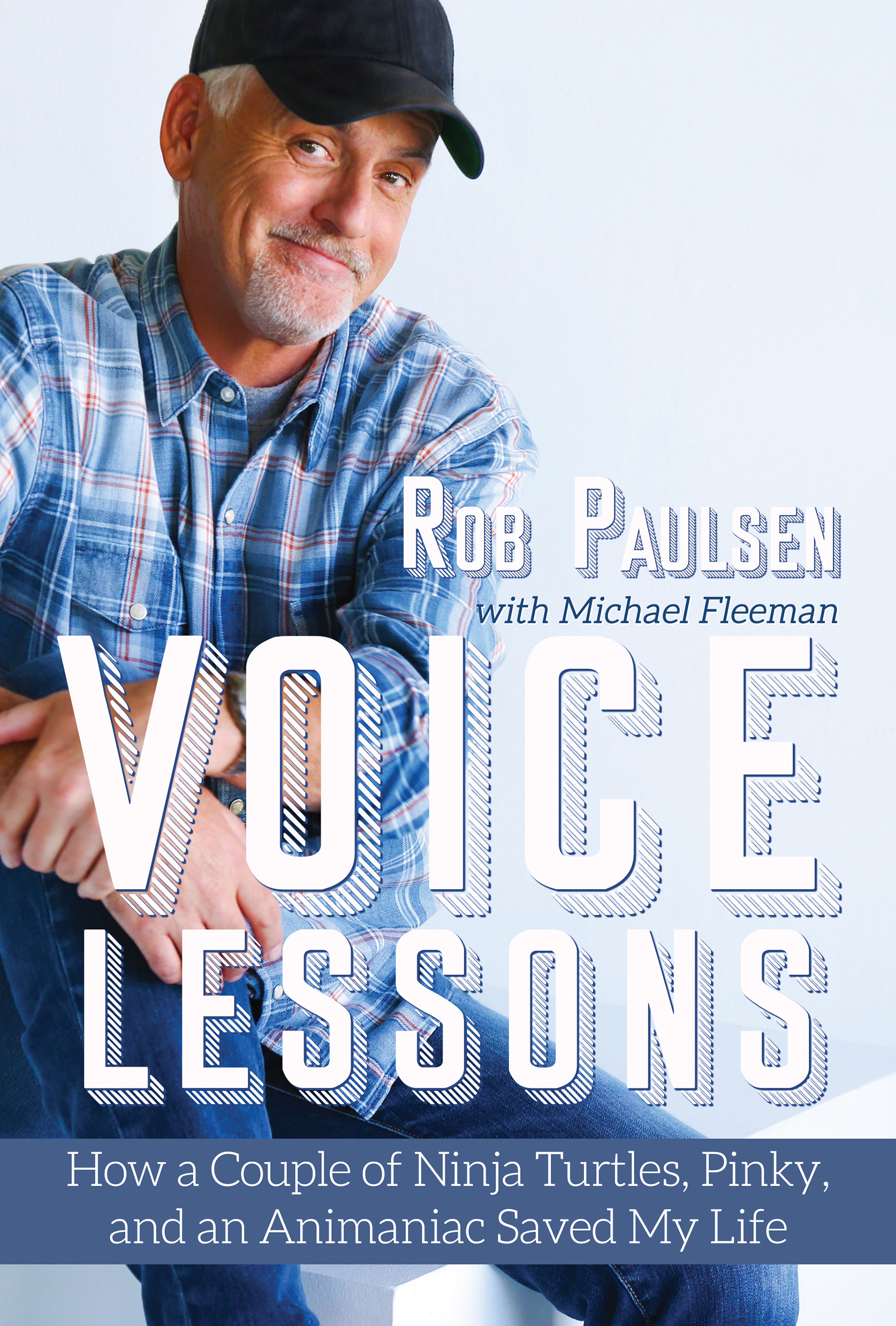 Voice Lessons: How a Couple of Ninja Turtles, Pinky, and an Animaniac Saved My Life