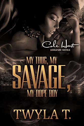 My Thug, My Savage, My Dope Boy book cover