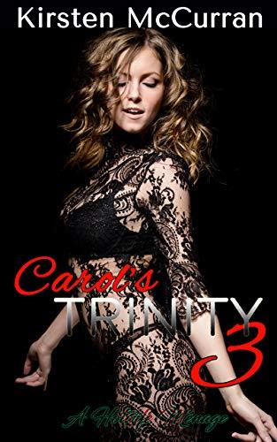 Carol's Trinity 3: A Hotwife Menage