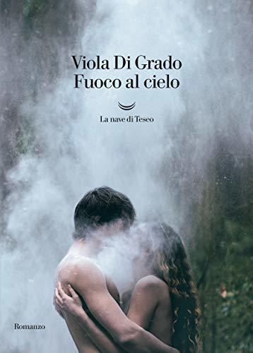 Fuoco al cielo book cover
