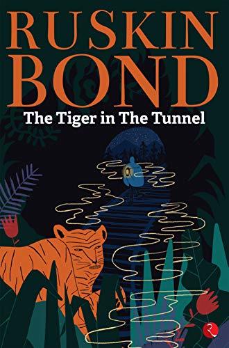 The Tiger in the Tunnel book cover