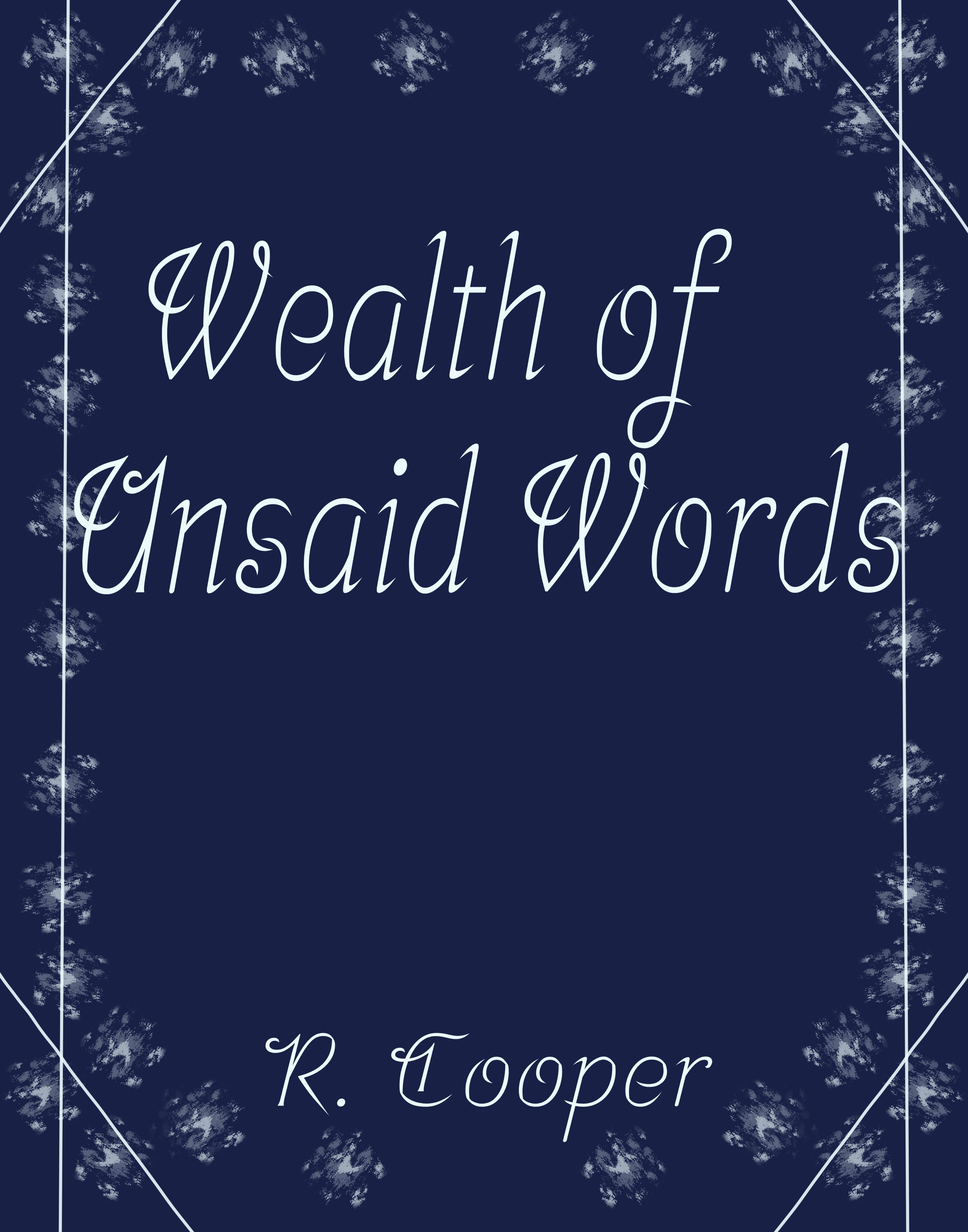 A Wealth of Unsaid Words