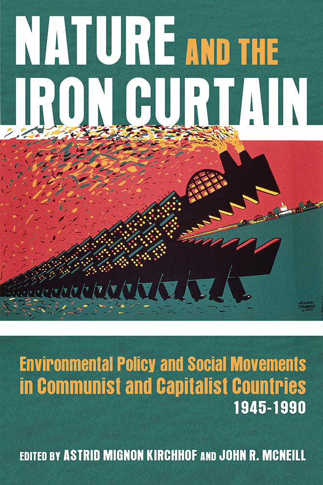 Nature and the Iron Curtain Environmental Policy and Social Movements
