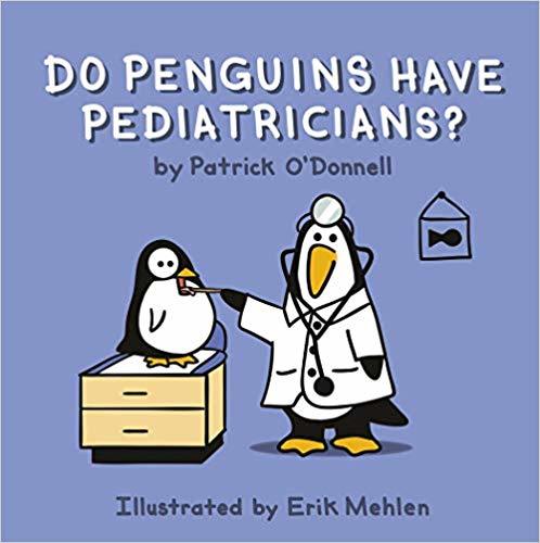 Do Penguins Have Pediatricians? book cover