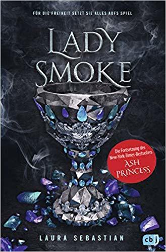 Lady Smoke (Ash Princess Trilogy #2)